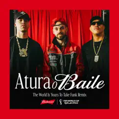 Atura o Baile (The World Is Yours To Take) [feat. Lil Baby] [Funk Remix / Budweiser Anthem Of The FIFA World Cup 2022] - Single by Tears for Fears, Mano Brown, L7nnon & Papatinho album reviews, ratings, credits