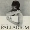 Stream & download Palladium