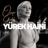 Yürek Haini - Single