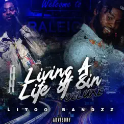 Living a Life of Sin Deluxe by LitooBandzz album reviews, ratings, credits