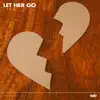 Stream & download Let Her Go - Single