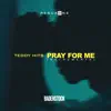 Pray For Me (Amapiano Edition Instrumental) - Single album lyrics, reviews, download