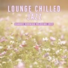 Lounge Chilled Jazz