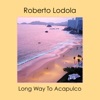 Long Way to Acapulco - Single