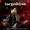 Stream & download Sargoshiyan - Single