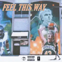 Feel This Way - Single by Segi album reviews, ratings, credits
