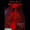 Love Is a Heartbreak (Deluxe) - EP
