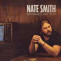 Album Whiskey On You - Nate Smith