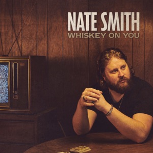 Nate Smith - Whiskey On You - Line Dance Music