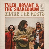 Tyler Bryant & The Shakedown - Bare Bones