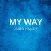 My Way (Acapella Version) - Single album lyrics, reviews, download