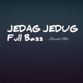 JEDAG JEDUG (Full Bass) artwork