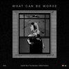 What Can Be Worse - Single