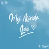 My Kinda Love - Single (feat. rynjae) - Single album lyrics, reviews, download
