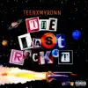 The Last Rocket album lyrics, reviews, download