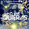 Stream & download Lo Que Quieras (feat. Embera) - Single