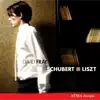 Schubert: Fantasy in C Major, "Wandererfantasie" / Liszt: Transcriptions, Piano Sonata album lyrics, reviews, download