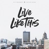 Live Like This - EP