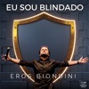 Eu Sou Blindado - Single