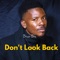 Don't Look Back - Brian Bko lyrics