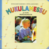 Mukulamessu ja muita mukulalauluja - Various Artists