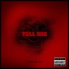 Tell Me - Single
