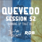 Running Up That Hill / Quevedo Session 52 (Medley) artwork