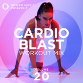 Cardio Blast Workout Mix Vol. 20 (Nonstop Cardio Workout 132-150 BPM) artwork