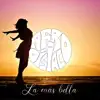La Más Bella - Single album lyrics, reviews, download