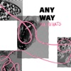 Anyway - Single