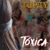 Tóxica - Single