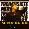 Stream & download Mira el 30 - Single