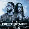 The Difference (feat. Drego) - Single album lyrics, reviews, download