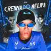 Stream & download Cretina do Helipa