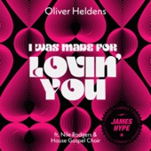 I Was Made For Lovin' You (feat. Nile Rodgers & House Gospel Choir) [James Hype Remix] artwork