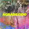 Stream & download Agradecido - Single