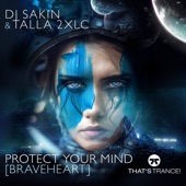 Protect Your Mind (Braveheart) artwork