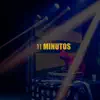 11 Minutos, Vol. 15 (feat. Mc 7 Belo, MC Larisson, MC Jan & MC Michel SP) - EP album lyrics, reviews, download