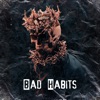 Bad Habits - Single