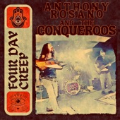 Anthony Rosano And The Conqueroos - Four Day Creep