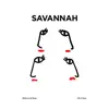 Savannah - Single album lyrics, reviews, download