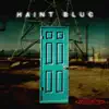 Haint Blue - Single album lyrics, reviews, download