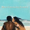 Meu Coração Samba - Single