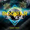 Rockear La Vida - Single album lyrics, reviews, download