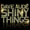 Shiny Things album lyrics, reviews, download