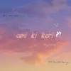 ami ki kori - Single album lyrics, reviews, download