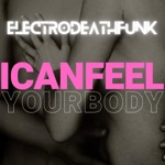 electrodeathfunk - I Can Feel Your Body