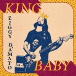 Ziggy D'Amato - King Baby