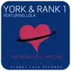 This World Is so Amazing (feat. Lola) [Remixes] - Single album lyrics, reviews, download