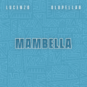 Mambella - Lucenzo & Olupellar
